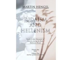 Martin Hengel Judaism and Hellenism (Tascabile)