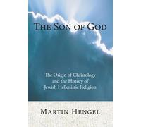 Martin Hengel The Son of God (Tascabile)