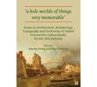 Martin Henig ‘a hole worlde of things very memorable’ (Tascabile)