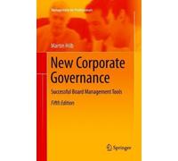 Martin Hilb New Corporate Governance: Successful Board Management To (Tascabile)