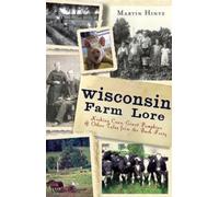 Martin Hintz Wisconsin Farm Lore (Tascabile)