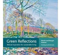 Martin Hodson Margot Hodson Green Reflections (Tascabile)