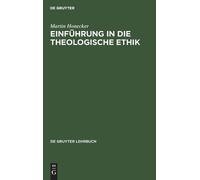 Martin Honecker Einführung in die Theologische Ethik (Copertina rigida)