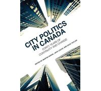 Martin Horak City Politics in Canada (Tascabile)