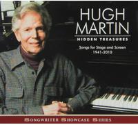 HUGH MARTIN Hidden Treasures: Songs For Stage and Screen (CD)