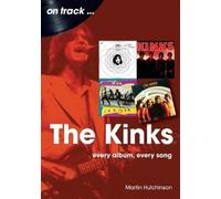 Martin Hutchinson The Kinks On Track (Tascabile)