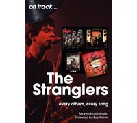 Martin Hutchinson The Stranglers On Track (Tascabile) On Track
