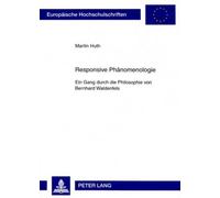 Martin Huth Responsive Phaenomenologie (Tascabile)