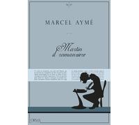 Martin il romanziere [Paperback] [Jun 23, 2016] Aymé, Marcel and Mazza Galanti,