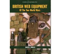 Martin J. Brayley EM32: British Web Equipment Of The Two World Wars (Tascabile)