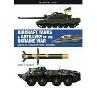 Martin J Doughe Aircraft, Tanks and Artillery of the Ukraine (Copertina rigida)