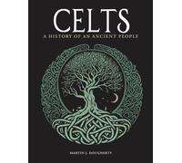 Martin J Dougherty Celts (Copertina rigida) Dark History