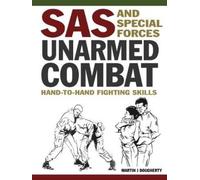 Martin J Dougherty SAS and Special Forces Unarmed Combat (Tascabile)