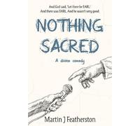 Martin J Featherston Nothing Sacred (Copertina rigida)