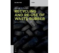 Martin J. Forrest Recycling and Re-use of Waste Rubber (Tascabile)