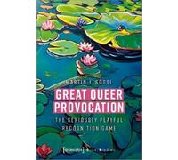 Martin J. Gossl Great Queer Provocation (Tascabile) Queer Studies