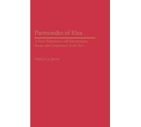 Martin J. Henn Parmenides of Elea (Copertina rigida) Contributions in Philosophy