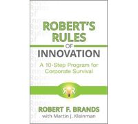 Martin J. Kleinman Robert F. Bran Robert's Rules of Innovati (Copertina rigida)