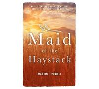 Martin J Powell Maid Of The Haystack (Tascabile)