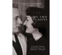 Martin J Schreiber My Two Elaines (Tascabile)