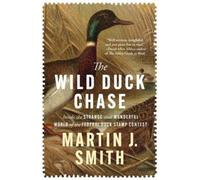 Martin J Smith The Wild Duck Chase (Tascabile)
