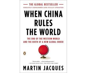 Martin Jacques When China Rules the World (Tascabile)