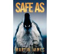 Martin James Safe As (Tascabile)