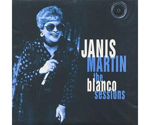 Martin, Janis - Blanco Sessions