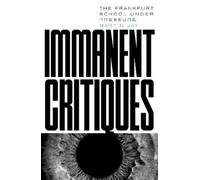 Martin Jay Immanent Critiques (Tascabile)