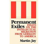Martin Jay Permanent Exiles (Tascabile)