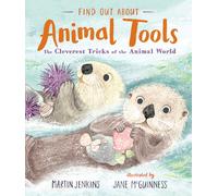 Martin Jenkins Jane McGuinness Find Out About Animal Tools (Copertina rigida)