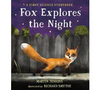 Martin Jenkins Fox Explores the Night: A First Science Storyb (Copertina rigida)