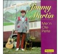 Martin, Jimmy – Me'n Ole Pete