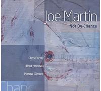 Martin, Joe - Not By Chance