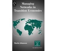 Martin Johanson Managing Networks in Transition Economies (Copertina rigida)