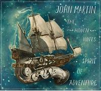 Martin, John - Hidden Notes Spirit Of Adventure (2 CD)