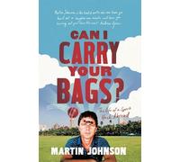 Martin Johnson Can I Carry Your Bags? (Tascabile)