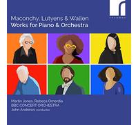 Elizabeth Maconchy Maconchy, Lutyens & Wallen: Works for Piano & Orchestra (CD)