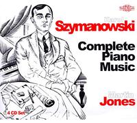 Karol Szymanowski Complete Piano Music (Jones) (CD) Album