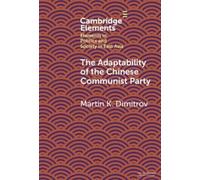 Martin K. Dimit The Adaptability of the Chinese Communist Pa (Copertina rigida)