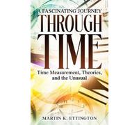 Martin K Ettington A Fascinating Journey Through Time (Tascabile)