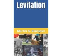 Martin K Ettington Levitation (Tascabile) God Like Powers