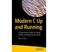 Martin Kalin Modern C Up and Running (Tascabile)