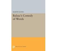 Martin Kanes Balzac's Comedy of Words (Tascabile) Princeton Legacy Library