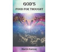 Martin Kanizaj God's Food for Thought (Tascabile)