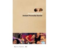 Martin Kantor M The Essential Guide to Overcoming Avoidant Pe (Copertina rigida)