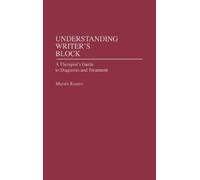 Martin Kantor MD Understanding Writer's Block (Copertina rigida)