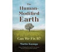 Martin Kaonga The Human-Modified Earth (Copertina rigida)