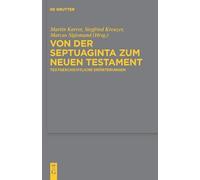 Martin Karrer Von der Septuaginta zum Neuen Testament (Copertina rigida)