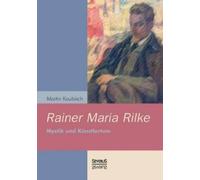 Martin Kaubisch Rainer Maria Rilke (Tascabile)